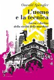 L'uomo e la tecnica (eBook, ePUB)