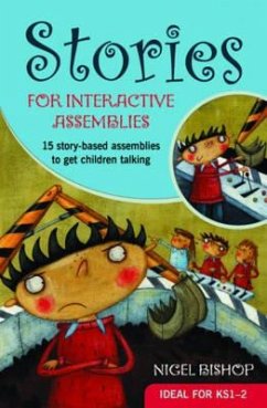 Stories for Interactive Assemblies - Bishop, Nigel