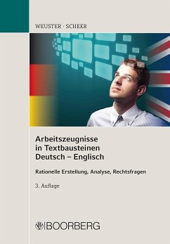 Arbeitszeugnisse in Textbausteinen Deutsch-Englisch - Weuster, Arnulf;Scheer, Brigitte