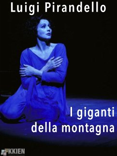 I giganti della montagna (eBook, ePUB) - Pirandello, Luigi