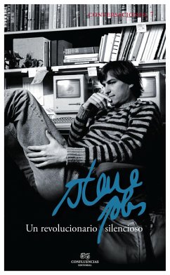 Conversaciones con Steve Jobs: un revolucionario silencioso