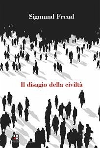 Il disagio della civiltà (eBook, ePUB) - Freud, Sigmund