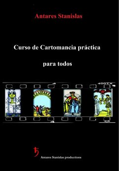 Curso de Cartomancia práctica, para todos (eBook, ePUB) - Stanislas, Antares