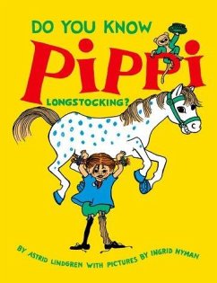 Do You Know Pippi Longstocking? - Lindgren, Astrid
