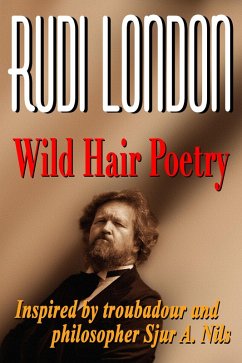 Wild Hair Poetry (eBook, ePUB) - London, Rudi