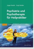 Psychiatrie und Psychotherapie für Heilpraktiker