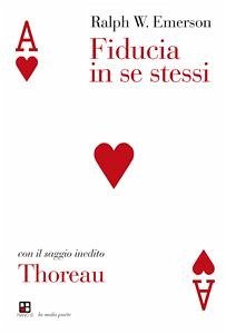 Fiducia in se stessi - Thoreau (eBook, ePUB) - Waldo Emerson, Ralph