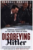 Disobeying Hitler