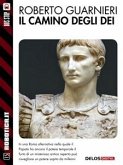 Il camino degli dei (eBook, ePUB)