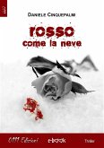 Rosso come la neve (eBook, ePUB) Rosso come la neve (eBook, ePUB)