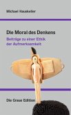 Die Moral des Denkens