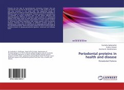Periodontal proteins in health and disease - Aghanashini, Suchetha;Sravani, Koduru;Mundinamane, Darshan B.