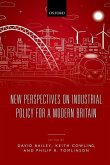 New Perspectives on Industrial Policy for a Modern Britain