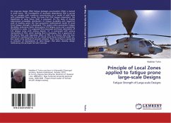Principle of Local Zones applied to fatigue prone large-scale Designs