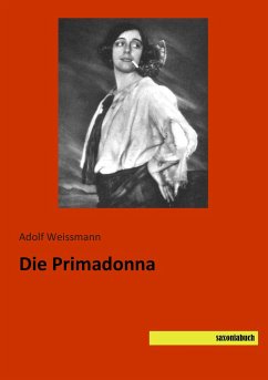 Die Primadonna - Weissmann, Adolf