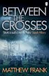 Between the Crosses - Bild 1