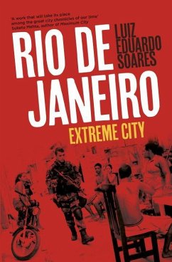 Rio de Janeiro: Extreme City - Soares, Luiz Eduardo