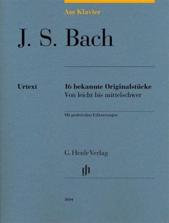 Am Klavier - J. S. Bach - Johann Sebastian Bach - Am Klavier - 16 bekannte Originalstücke