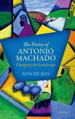 The Poetry of Antonio Machado - De Ros, Xon