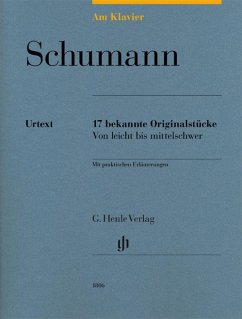 Am Klavier - Schumann - Robert Schumann - Am Klavier - 17 bekannte Originalstücke