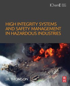 High Integrity Systems and Safety Management in Hazardous Industries (eBook, ePUB) - Thomson, J. R