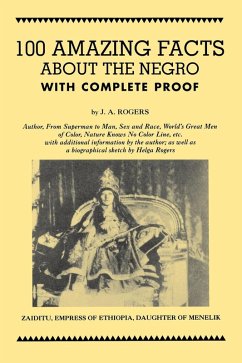 100 Amazing Facts About the Negro with Complete Proof (eBook, ePUB) Cover 100 Amazing Facts About the Negro with Complete Proof (eBook, ePUB)