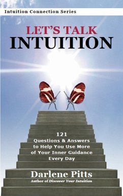 Let's Talk Intuition (eBook, ePUB) - Pitts, Darlene