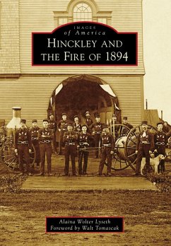 Hinckley and the Fire of 1894 (eBook, ePUB) - Lyseth, Alaina Wolter