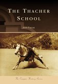 Thacher School (eBook, ePUB)
