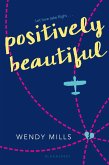 Positively Beautiful (eBook, ePUB)