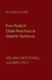 Free Radical Chain Reactions in Organic Synthesis (eBook, PDF)