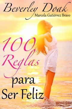 Cover 100 Reglas Para Ser Feliz (eBook, ePUB)