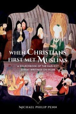 Cover When Christians First Met Muslims (eBook, ePUB)