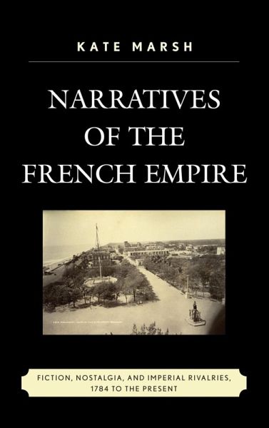 Narratives of the French Empire (eBook, ePUB)