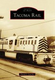 Tacoma Rail (eBook, ePUB)