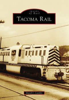 Tacoma Rail (eBook, ePUB) - Cantlin, David J.