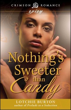 Cover Nothing's Sweeter Than Candy (eBook, ePUB)