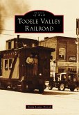 Tooele Valley Railroad (eBook, ePUB)
