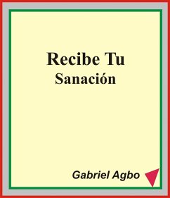 Cover Recibe tu Sanacion (eBook, ePUB)
