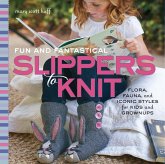 Fun and Fantastical Slippers to Knit (eBook, ePUB)