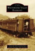 Whitewater Valley Railroad (eBook, ePUB)