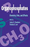 Organophosphates Chemistry, Fate, and Effects (eBook, PDF)