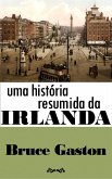 Uma História Resumida da Irlanda (eBook, ePUB)
