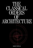 The Classical Orders of Architecture (eBook, PDF)