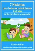 7 Historias para lectores principiantes - 2-5 anos - Jardin de infancia y preescolar (eBook, ePUB)