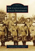 New Castle County Police Department (eBook, ePUB)