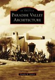 Paradise Valley Architecture (eBook, ePUB)