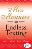 Miss Manners: On Endless Texting (eBook, ePUB)