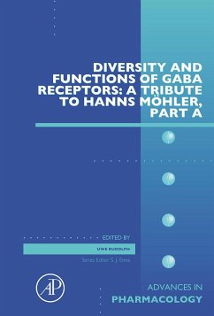 Cover Diversity and Functions of GABA Receptors: A Tribute to Hanns Möhler, Part A (eBook, ePUB)