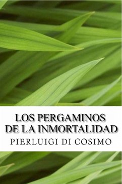 Cover Los Pergaminos De La Inmortalidad (eBook, ePUB)